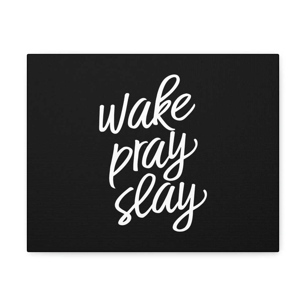 Scripture Walls Wake, Pray, Slay Luke 21:36 Black Christian Wall Art Bible